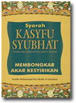 Buku Syarah Kasyfu Syubhat (Membongkar Akar Kesyirikan)