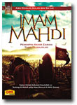 Buku Imam Mahdi Pemimpin Akhir Zaman Yang Dijanjikan