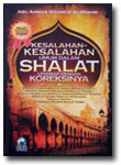 Buku Kesalahan-Kesalahan Umum Dalam Shalat Dan Koreksinya