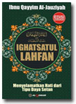 Buku Ighatsatul Lahfan (Menyelamatkan Hati Dari Tipu Daya Setan)