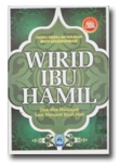 Buku Wirid Ibu Hamil, Do’a-Do’a Mustajab Saat Menanti Buah Hati