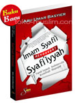 Buku Imam Syafi'i Menggugat Syafi'iyyah