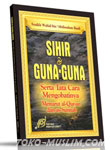 Buku Sihir & Guna Guna Serta Tata Cara Mengobatinya