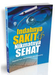 Buku Indahnya Sakit Nikmatnya Sehat 