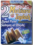 VCD 2 Mutiara Indah(Best Tilawah Al Quran) Ziyad Patel, Salman Al Utaybi