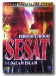 VCD Firqoh Firqoh Sesat Di Dalam Islam
