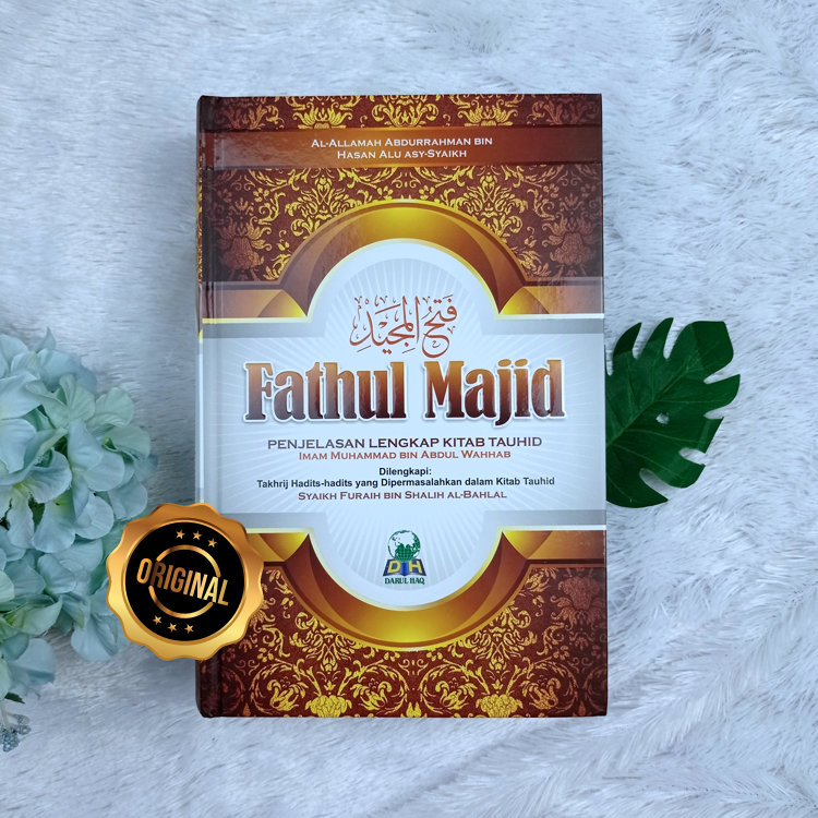 Buku Fathul Majid Penjelasan Lengkap Kitab Tauhid