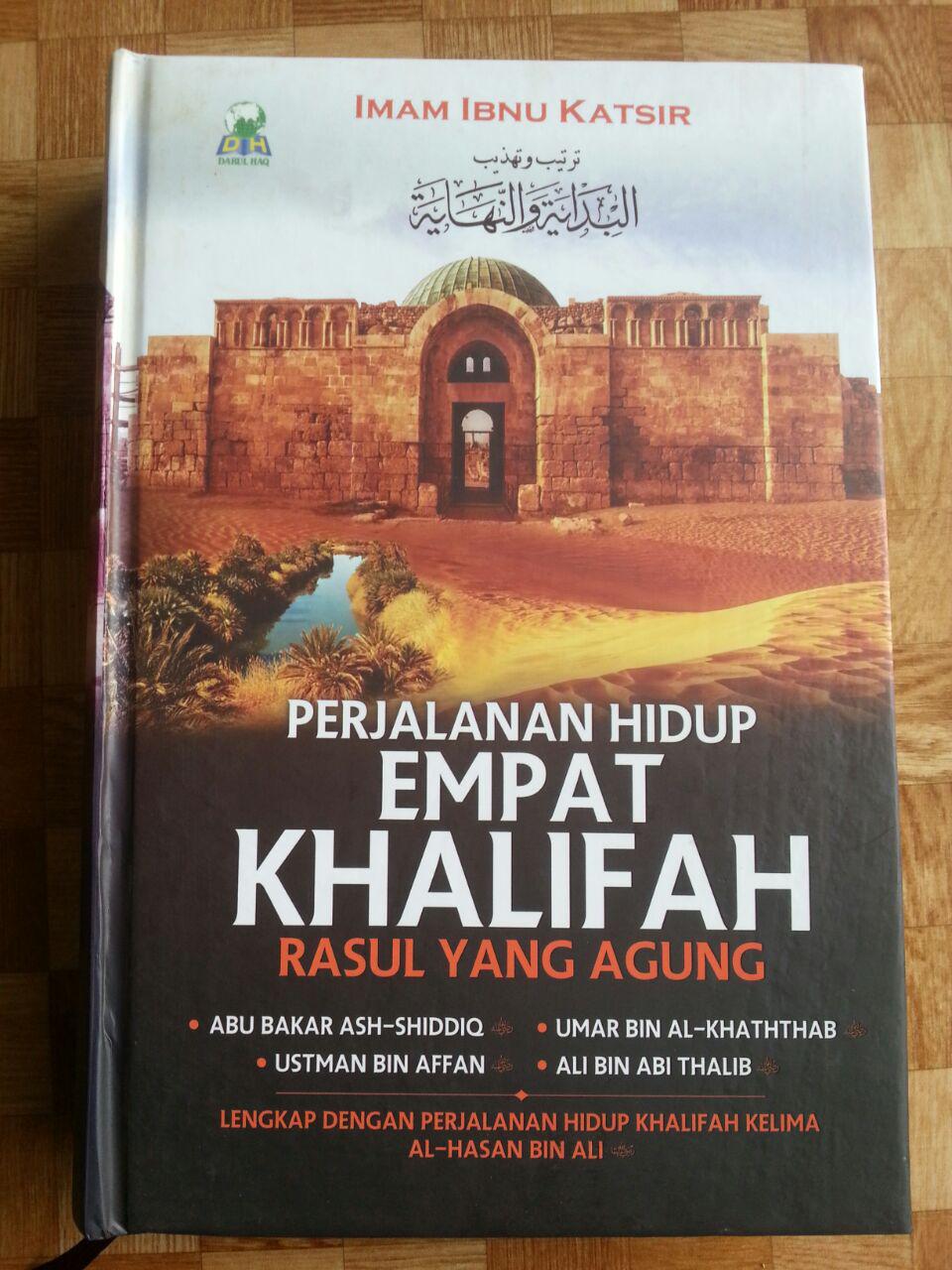 Buku Perjalanan Hidup Empat Khalifah Rasul Yang Agung cover 2