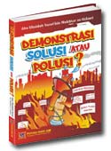 Buku Demontrasi,Solusi atau Polusi?