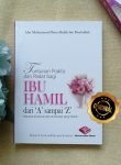 Buku Tuntunan Praktis Dan Padat Bagi Ibu Hamil Dari A – Z