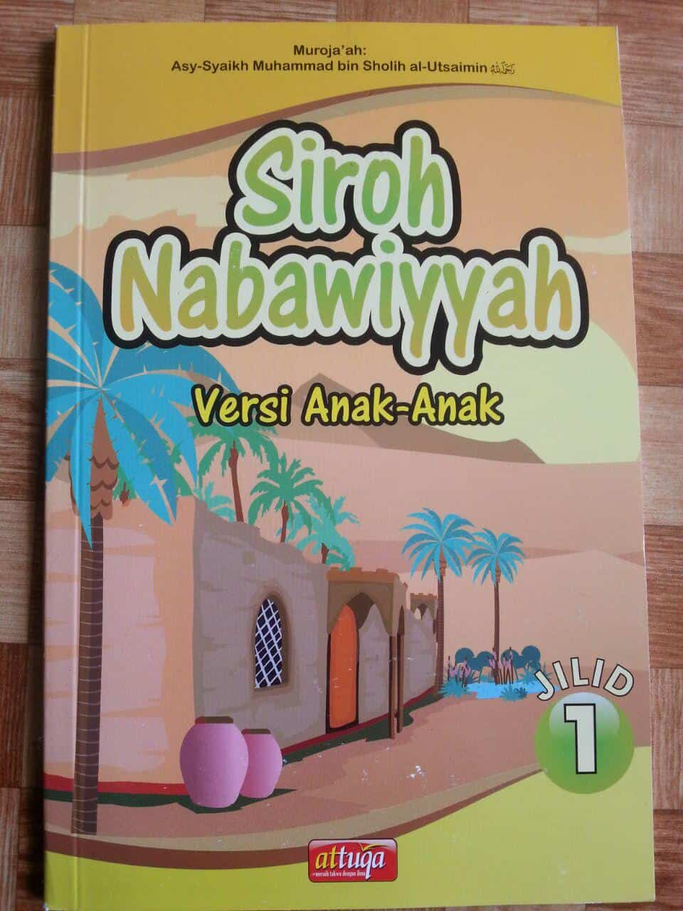 Buku Siroh Nabawiyah Versi Anak-Anak Jilid 1 cover 2