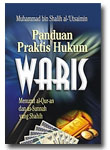 Panduan Praktis Hukum Waris Menurut Al Qur'an Dan As Sunnah Yang Shahih