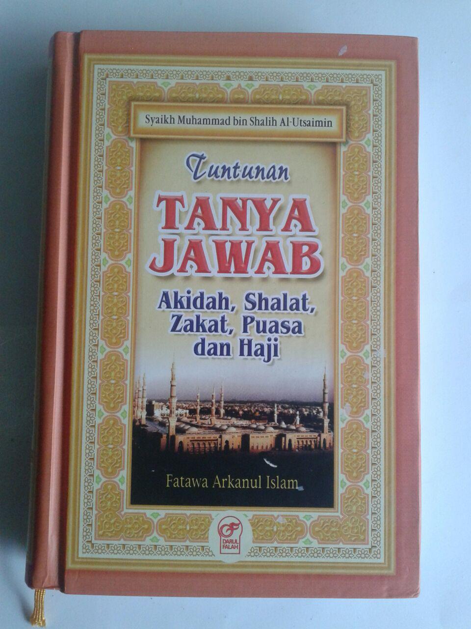 Buku Tuntunan Tanya Jawab Aqidah Shalat Zakat Puasa Dan Haji cover 2