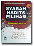 Buku Syarah Hadits Pilihan Bukhari Muslim