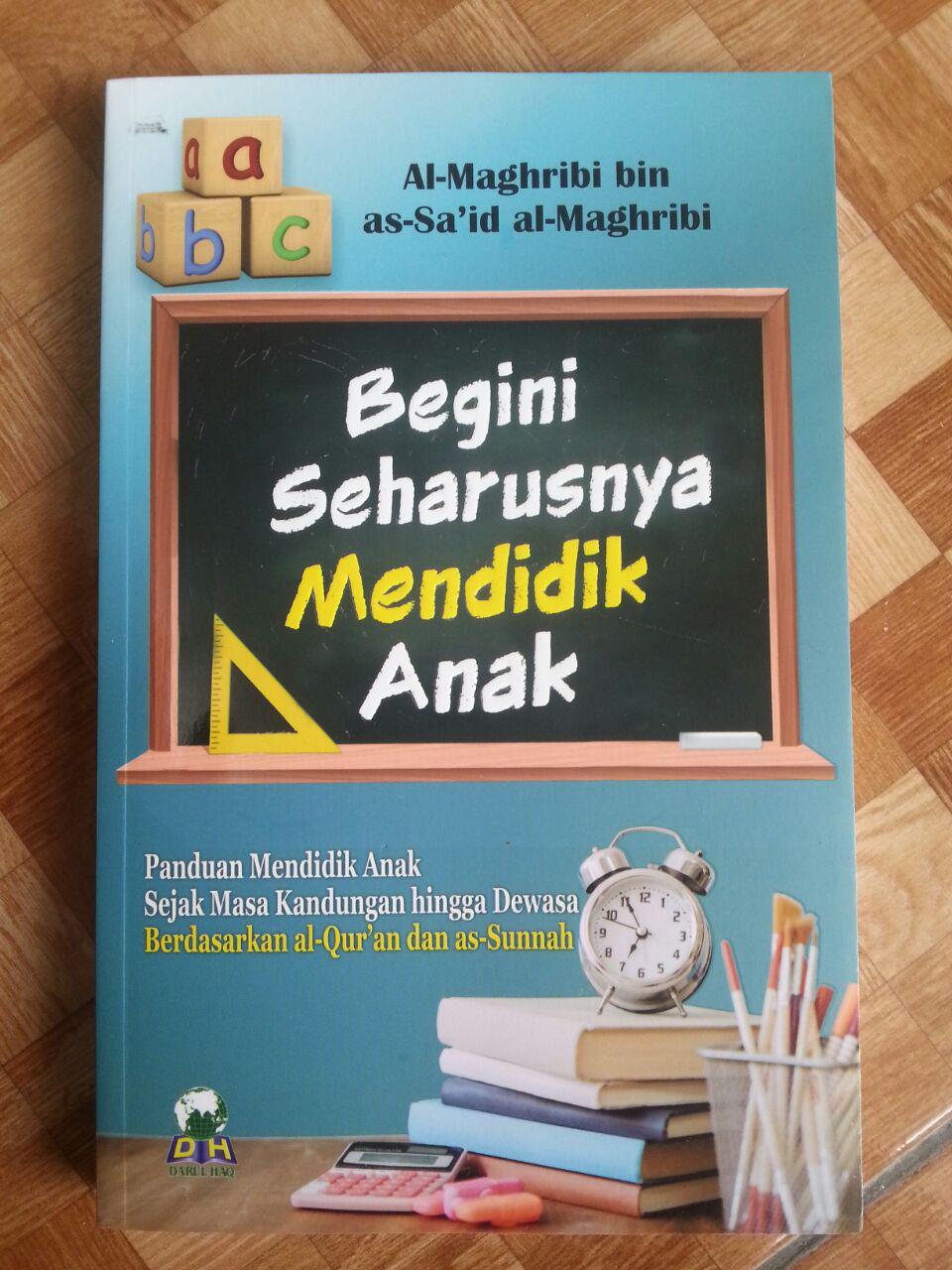 Buku Begini Seharusnya Mendidik Anak cover 2