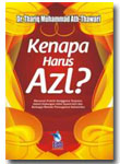 Kenapa Harus Azl?
