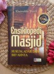 Buku Ensiklopedi Masjid, Hukum, Adab dan Bidahnya