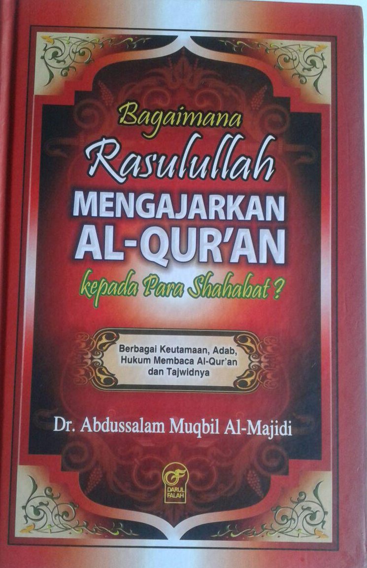 Buku Bagaimana Rasulullah Mengajarkan Al-Quran Kepada Para Sahabat cover 2