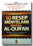 10 Resep Menyelami Makna Al-Quran