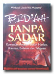 Bid'ah Tanpa Sadar