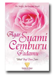 Buku Agar Suami Cemburu Padamu