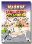 Kisah Kepahlawanan Para Shahabat Seri 1