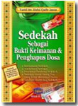 Buku Sedekah Sebagai Bukti Keimanan Dan Penghapus Dosa