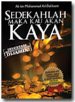 Buku Sedekahlah Maka Kau Akan Kaya