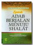 Syarah Adab Berjalan Menuju Shalat