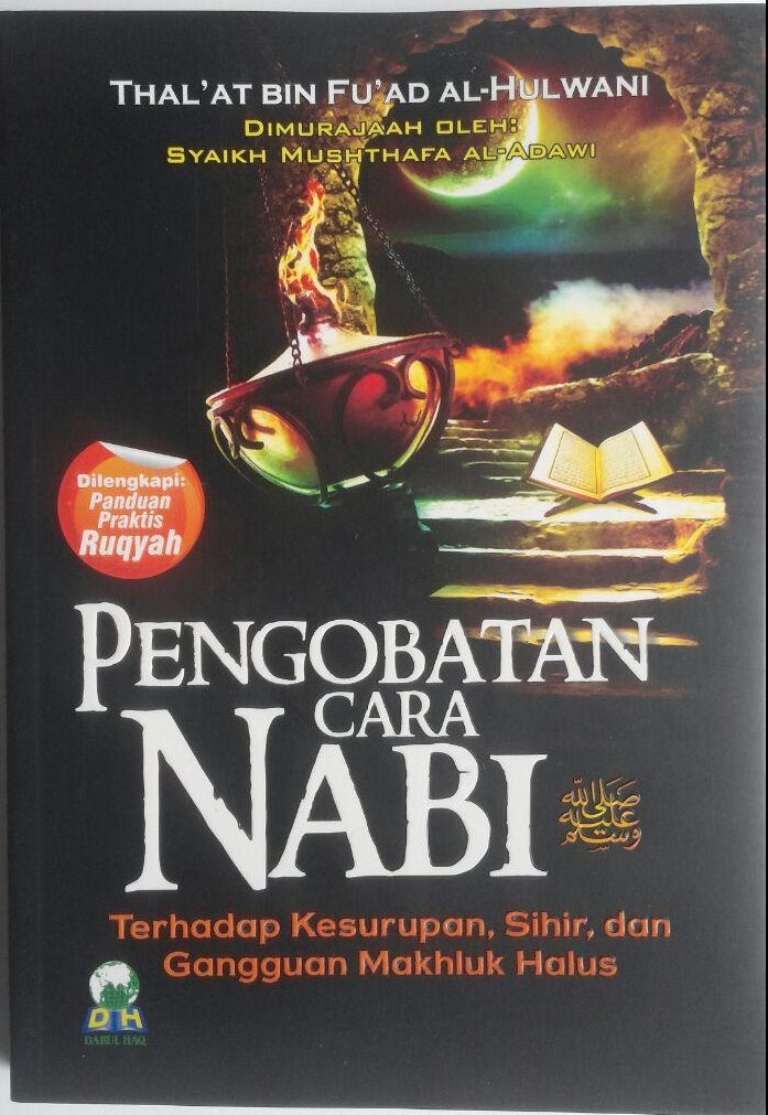 BK459 Buku Pengobatan Cara Nabi Terhadap Kesurupan, Sihir, dan Gangguan Makhluk Halus cover 2