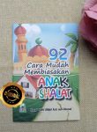 Buku 92 Cara Mudah Membiasakan Anak Shalat