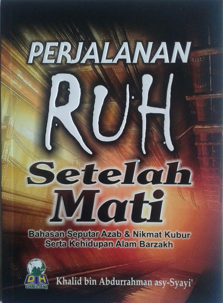 Buku Perjalanan Ruh Setelah Mati cover 2