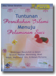 Tuntunan Pernikahan Islami Menuju Pelaminan Suci
