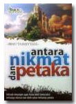 Antara Nikmat dan Petaka
