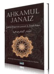 Ahkamul Janaiz (Tuntunan Pengurusan Jenazah & Ziarah Kubur)