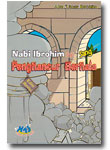 Nabi Ibrohim ‘Alaihis Salam Sang Penghancur Berhala