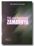 Telah Datang Zamannya
