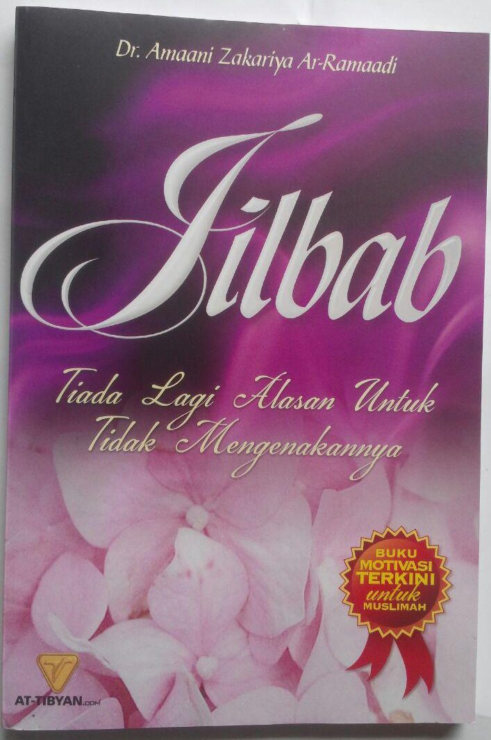 Buku Jilbab Tiada Lagi Alasan Untuk Tidak Mengenakannya 23,000 15% 19,550 cover 2