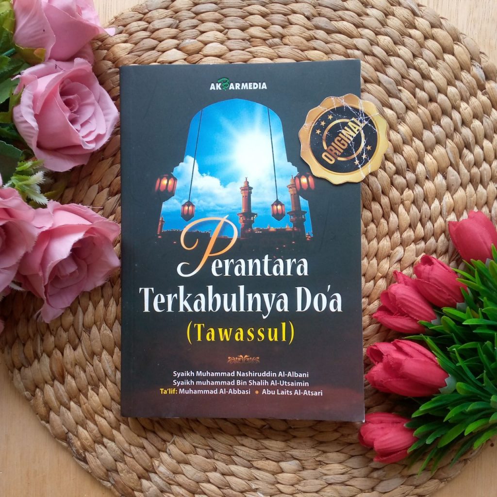 Buku Perantara Terkabulnya Doa Tawassul