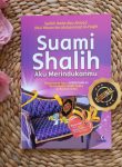 Buku Suami Shalih Aku Merindukanmu