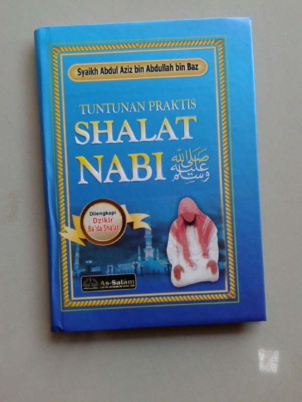 Buku Saku Tuntunan Praktis Shalat Nabi Dilengkapi Dzikir Ba'da Shalat cover