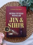 Buku Kupas Tuntas Masalah Jin dan Sihir