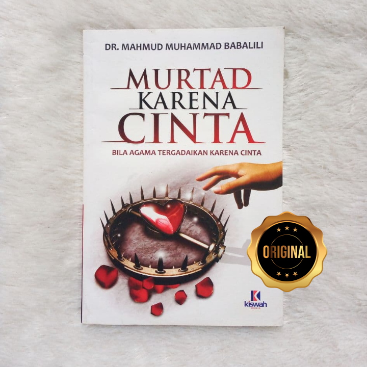Buku Murtad Karena Cinta Bila Agama Tergadaikan Karena Cinta