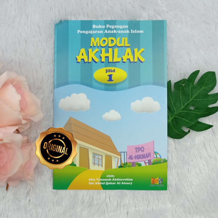 Buku Pegangan Pengajaran Anak Islam Modul Akhlak 1