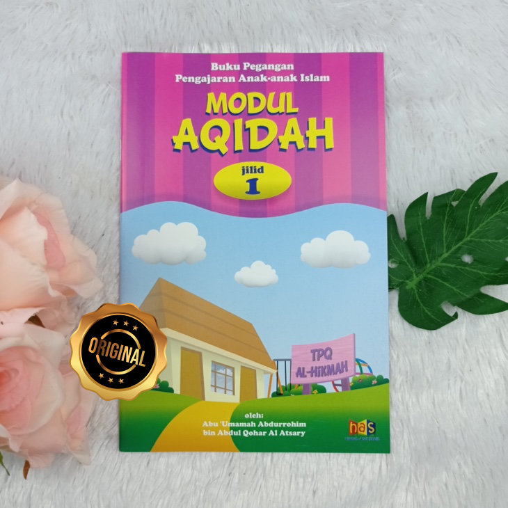 Buku Pegangan Pengajaran Anak Islam Modul Aqidah 1