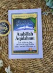 Buku Ambillah Aqidahmu Dari Al-Qur’an Dan As-Sunnah Yang Shahih
