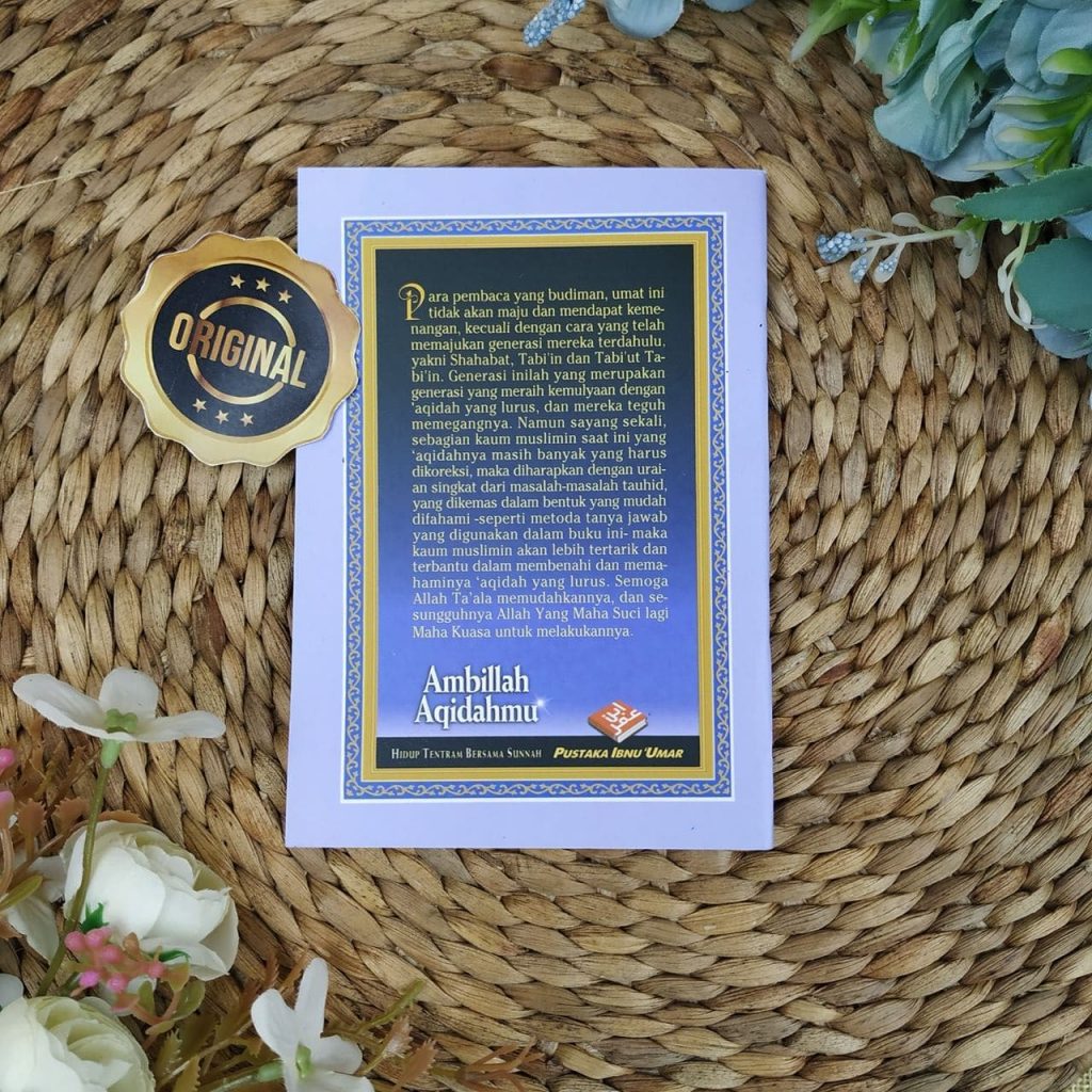 Buku Ambillah Aqidahmu Dari Al-Qur’an Dan As-Sunnah Yang Shahih