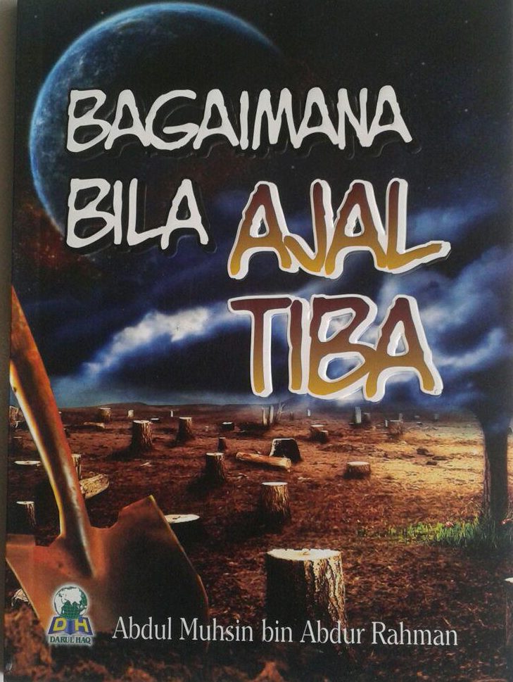 Buku Bagaimana Bila Ajal Tiba cover 2