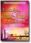 VCD Untukmu Anak-Anak Muslimin