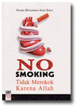 Buku No Smoking Tidak Merokok Karena Allah